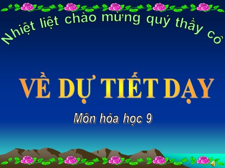 Bài giảng môn Hóa học Lớp 9 - Tiết 28, Bài 21: Sự ăn mòn kim loại và bảo vệ kim loại không bị ăn mòn