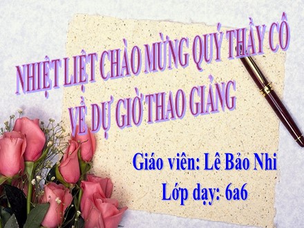 Bài giảng môn Ngữ văn Lớp 6 - Tiết 32: Văn bản: Ếch ngồi đáy giếng (Truyện ngụ ngôn) - Lê Bảo Nhi