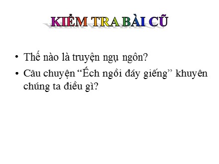 Bài giảng môn Ngữ văn Lớp 6 - Tiết 38: Văn bản: Thầy bói xem voi (Truyện ngụ ngôn)