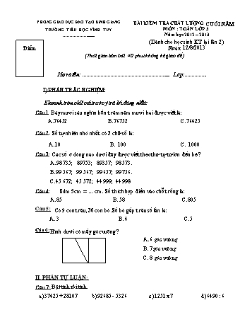 Bài kiểm tra chất lượng cuối năm môn Toán Lớp 3 (Dành cho học sinh kiểm tra lại lần 2) - Năm học 2012-2013 - Trường Tiểu học Vĩnh Tuy (Có đáp án)