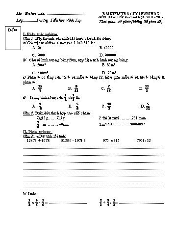 Bài kiểm tra cuối năm học môn Toán Lớp 4 - Năm học 2011-2012 - Trường Tiểu học Vĩnh Tuy (Có đáp án)