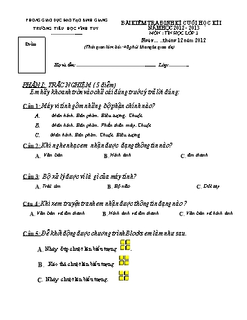 Bài kiểm tra định kì cuối học kì I môn Tin học Lớp 3 - Năm học 2012-2013 - Trường Tiểu học Vĩnh Tuy (Có đáp án)