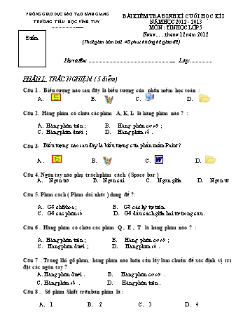 Bài kiểm tra định kì cuối học kì I môn Tin học Lớp 5 - Năm học 2012-2013 - Trường Tiểu học Vĩnh Tuy (Có đáp án)