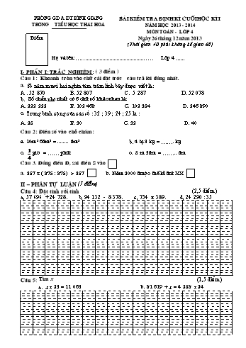 Bài kiểm tra định kì cuối học kì I môn Toán Lớp 4 - Năm học 2013-2014 - Trường Tiểu học Thái Hòa