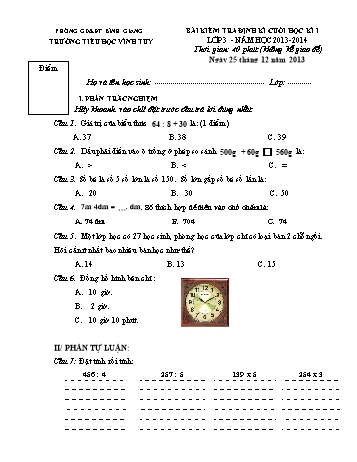Bài kiểm tra định kì cuối học kì I môn Toán, Tiếng Việt Lớp 3 - Năm học 2013-2014 - Trường Tiểu học Vĩnh Tuy