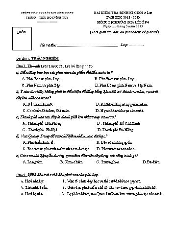 Bài kiểm tra định kì cuối năm môn Lịch sử & Địa lí Lớp 4 - Năm học 2012-2013 - Trường Tiểu học Vĩnh Tuy (Có đáp án)