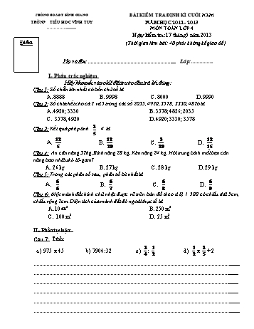 Bài kiểm tra định kì cuối năm môn Toán Lớp 4 - Năm học 2012-2013 - Trường Tiểu học Vĩnh Tuy (Có đáp án)