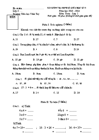 Bài kiểm tra định kì giữa học kì II môn Toán, Tiếng Việt Lớp 2 - Năm học 2013-2014 - Trường Tiểu học Vĩnh Tuy (Có đáp án)