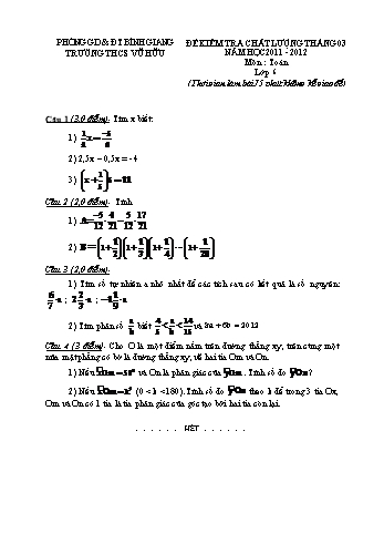 Đề kiểm tra chất lượng tháng 03 môn Toán Lớp 6, 7, 8, 9 - Năm học 2011-2012 - Trường THCS Vũ Hữu