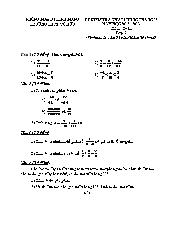 Đề kiểm tra chất lượng tháng 03 môn Toán Lớp 6, 7, 8, 9 - Năm học 2012-2013 - Trường THCS Vũ Hữu