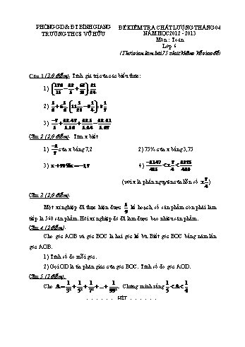 Đề kiểm tra chất lượng tháng 04 môn Toán Lớp 6, 7, 8, 9 - Năm học 2012-2013 - Trường THCS Vũ Hữu