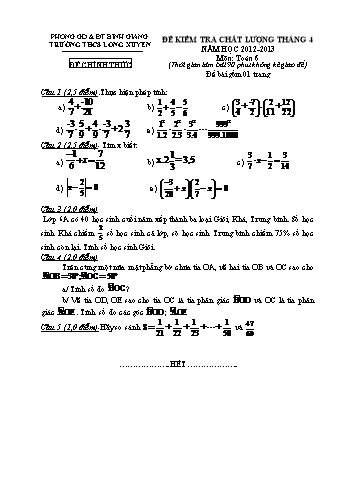 Đề kiểm tra chất lượng tháng 4 môn Toán Lớp 6 - Năm học 2012-2013 - Trường THCS Long Xuyên (Có đáp án)