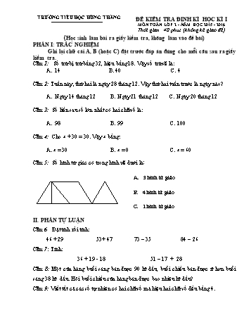 Đề kiểm tra định kì học kì I môn Toán Lớp 2 - Năm học 2015-2016 - Trường Tiểu học Hùng Thắng (Có đáp án)