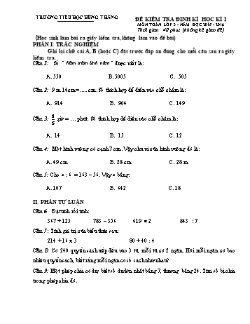 Đề kiểm tra định kì học kì I môn Toán Lớp 3 - Năm học 2015-2016 - Trường Tiểu học Hùng Thắng