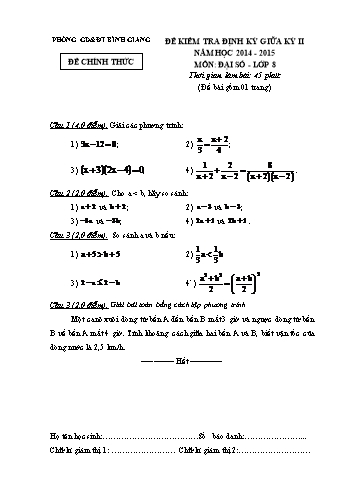 Đề kiểm tra định kỳ giữa kỳ II môn Đại số Lớp 8 - Năm học 2014-2015 - Phòng GD&ĐT Bình Giang (Có đáp án)