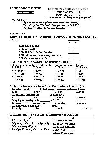 Đề kiểm tra định kỳ giữa kỳ II môn Tiếng Anh Lớp 7 - Năm học 2014-2015 - Phòng GD&ĐT Bình Giang (Có đáp án)