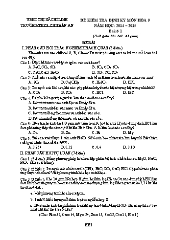 Đề kiểm tra định kỳ môn Hóa học Lớp 9 - Năm học 2014-2015 - Trường THCS Chu Văn An - Bài số 1 (Kèm hướng dẫn chấm)