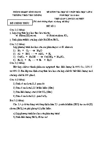 Đề kiểm tra học kì I môn Hóa học Lớp 8 - Năm học 2015-2016 - Trường THCS Thái Dương (Có đáp án)