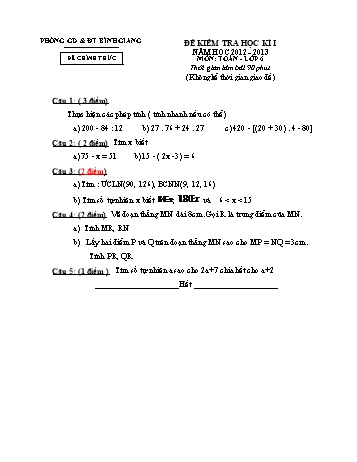 Đề kiểm tra học kì I môn Toán Lớp 6 - Năm học 2012-2013 - Phòng GD&ĐT Bình Giang (Có đáp án)