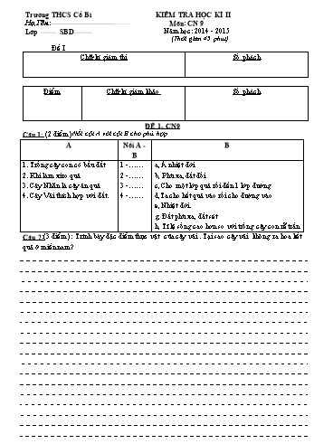 Đề kiểm tra học kì II môn Công nghệ Lớp 9 - Năm học 2014-2015 - Trường THCS Cổ Bì (Có đáp án)