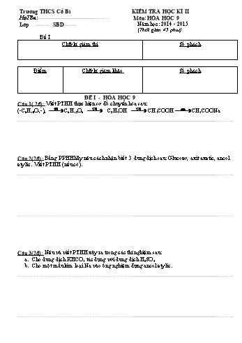 Đề kiểm tra học kì II môn Hóa học Lớp 9 - Năm học 2014-2015 - Trường THCS Cổ Bì (Có đáp án)