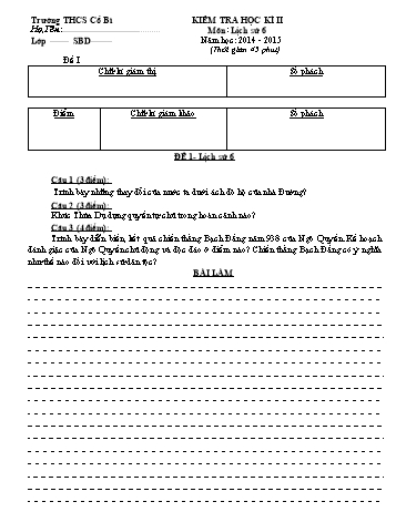 Đề kiểm tra học kì II môn Lịch sử Lớp 6 - Năm học 2014-2015 - Trường THCS Cổ Bì (Có đáp án)