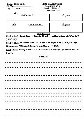 Đề kiểm tra học kì II môn Lịch sử Lớp 9 - Năm học 2014-2015 - Trường THCS Cổ Bì (Có đáp án)