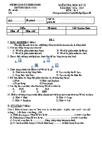 Đề kiểm tra học kì II môn Tin học Lớp 6 - Năm học 2014-2015 - Trường THCS Cổ Bì (Có đáp án)