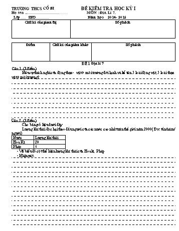 Đề kiểm tra học kỳ I môn Địa lí Lớp 7 - Năm học 2014- 2015 - Trường THCS Cổ Bì (Có đáp án)