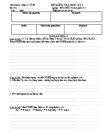 Đề kiểm tra học kỳ I môn Hóa học Lớp 9 - Năm học 2014- 2015 - Trường THCS Cổ Bì (Có đáp án)