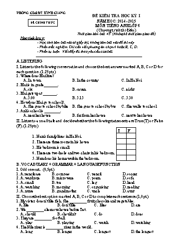Đề kiểm tra học kỳ I môn Tiếng Anh Lớp 6 (Chương trình thí điểm) - Năm học 2014-2015 - Phòng GD&ĐT Bình Giang (Có đáp án)