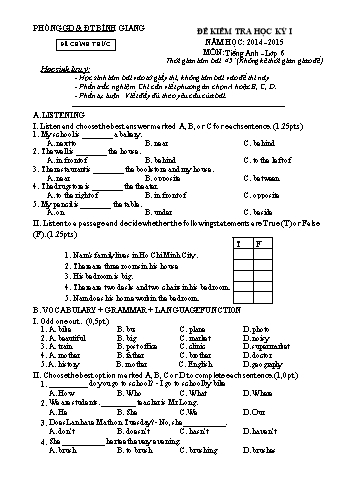 Đề kiểm tra học kỳ I môn Tiếng Anh Lớp 6 - Năm học 2014-2015 - Phòng GD&ĐT Bình Giang (Có đáp án)