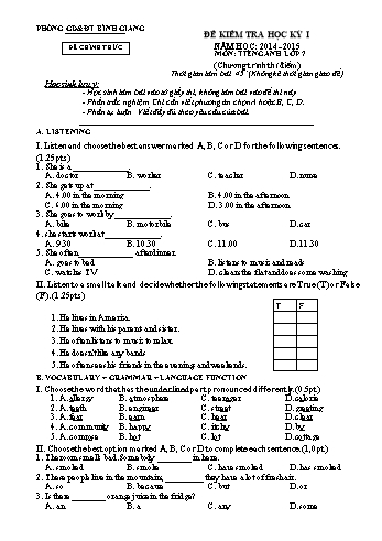 Đề kiểm tra học kỳ I môn Tiếng Anh Lớp 7 (Chương trình thí điểm) - Năm học 2014-2015 - Phòng GD&ĐT Bình Giang (Có đáp án)