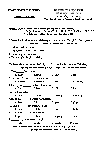 Đề kiểm tra học kỳ II môn Tiếng Anh Lớp 6 - Năm học 2011-2012 - Phòng GD&ĐT Bình Giang (Có đáp án)
