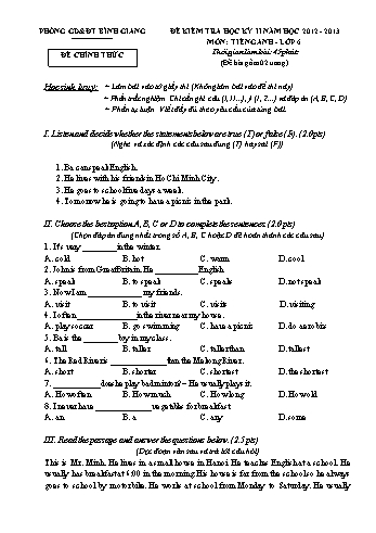 Đề kiểm tra học kỳ II môn Tiếng Anh Lớp 6 - Năm học 2012-2013 - Phòng GD&ĐT Bình Giang (Kèm hướng dẫn chấm và biểu điểm)