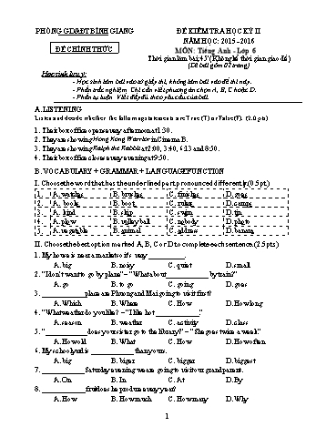 Đề kiểm tra học kỳ II môn Tiếng Anh Lớp 6 - Năm học 2015-2016 - Phòng GD&ĐT Bình Giang (Có đáp án)
