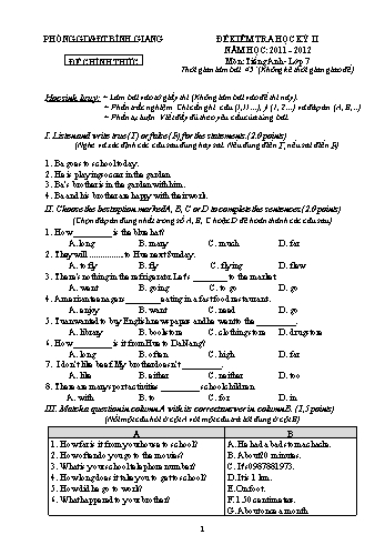 Đề kiểm tra học kỳ II môn Tiếng Anh Lớp 7 - Năm học 2011-2012 - Phòng GD&ĐT Bình Giang (Có đáp án)