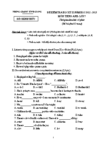 Đề kiểm tra học kỳ II môn Tiếng Anh Lớp 7 - Năm học 2012-2013 - Phòng GD&ĐT Bình Giang (Có đáp án)