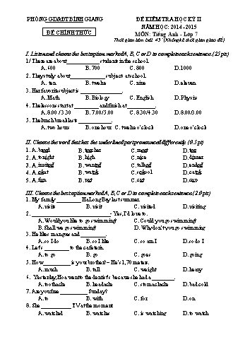 Đề kiểm tra học kỳ II môn Tiếng Anh Lớp 7 - Năm học 2014-2015 - Phòng GD&ĐT Bình Giang (Có đáp án và hướng dẫn chấm)