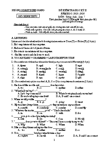 Đề kiểm tra học kỳ II môn Tiếng Anh Lớp 7 - Năm học 2015-2016 - Phòng GD&ĐT Bình Giang (Có đáp án)