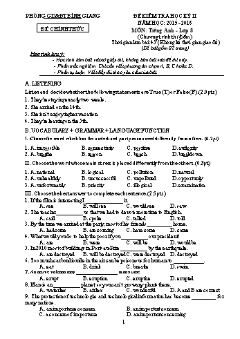 Đề kiểm tra học kỳ II môn Tiếng Anh Lớp 8 (Chương trình thí điểm) - Năm học 2015-2016 - Phòng GD&ĐT Bình Giang (Có đáp án)