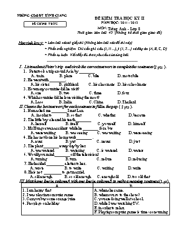 Đề kiểm tra học kỳ II môn Tiếng Anh Lớp 8 - Năm học 2011-2012 - Phòng GD&ĐT Bình Giang (Có đáp án)