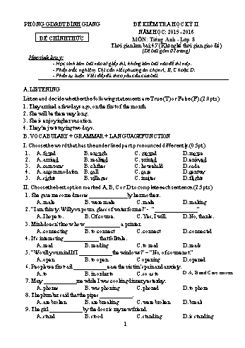 Đề kiểm tra học kỳ II môn Tiếng Anh Lớp 8 - Năm học 2015-2016 - Phòng GD&ĐT Bình Giang (Có đáp án)