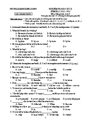 Đề kiểm tra học kỳ II môn Tiếng Anh Lớp 9 - Năm học 2011-2012 - Phòng GD&ĐT Bình Giang (Có đáp án)