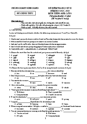 Đề kiểm tra học kỳ II môn Tiếng Anh Lớp 9 - Năm học 2015-2016 - Phòng GD&ĐT Bình Giang (Có đáp án)