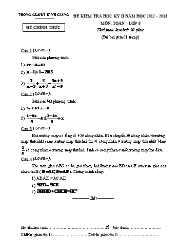 Đề kiểm tra học kỳ II môn Toán 8 - Năm học 2012-2013 - Phòng GD&ĐT Bình Giang (Có đáp án)