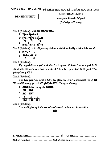 Đề kiểm tra học kỳ II môn Toán Lớp 8 - Năm học 2014-2015 - Phòng GD&ĐT Bình Giang (Có đáp án)