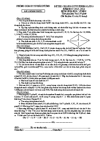 Đề thi chọn đội tuyển học sinh giỏi vòng 2 môn Hóa học Lớp 9 - Năm học 2013-2014 - Phòng GD&ĐT TP Hải Dương (Có đáp án)