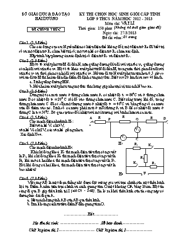 Đề thi chọn học sinh giỏi cấp tỉnh lớp 9 THCS môn Vật lí - Năm học 2012-2013 - Sở GD&ĐT TP Hải Dương (Kèm hướng dẫn chấm)
