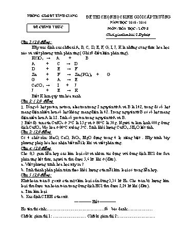 Đề thi chọn học sinh giỏi cấp trường môn Hóa học Lớp 8 - Năm học 2015-2016 - Phòng GD&ĐT Bình Giang (Kèm hướng dẫn chấm)